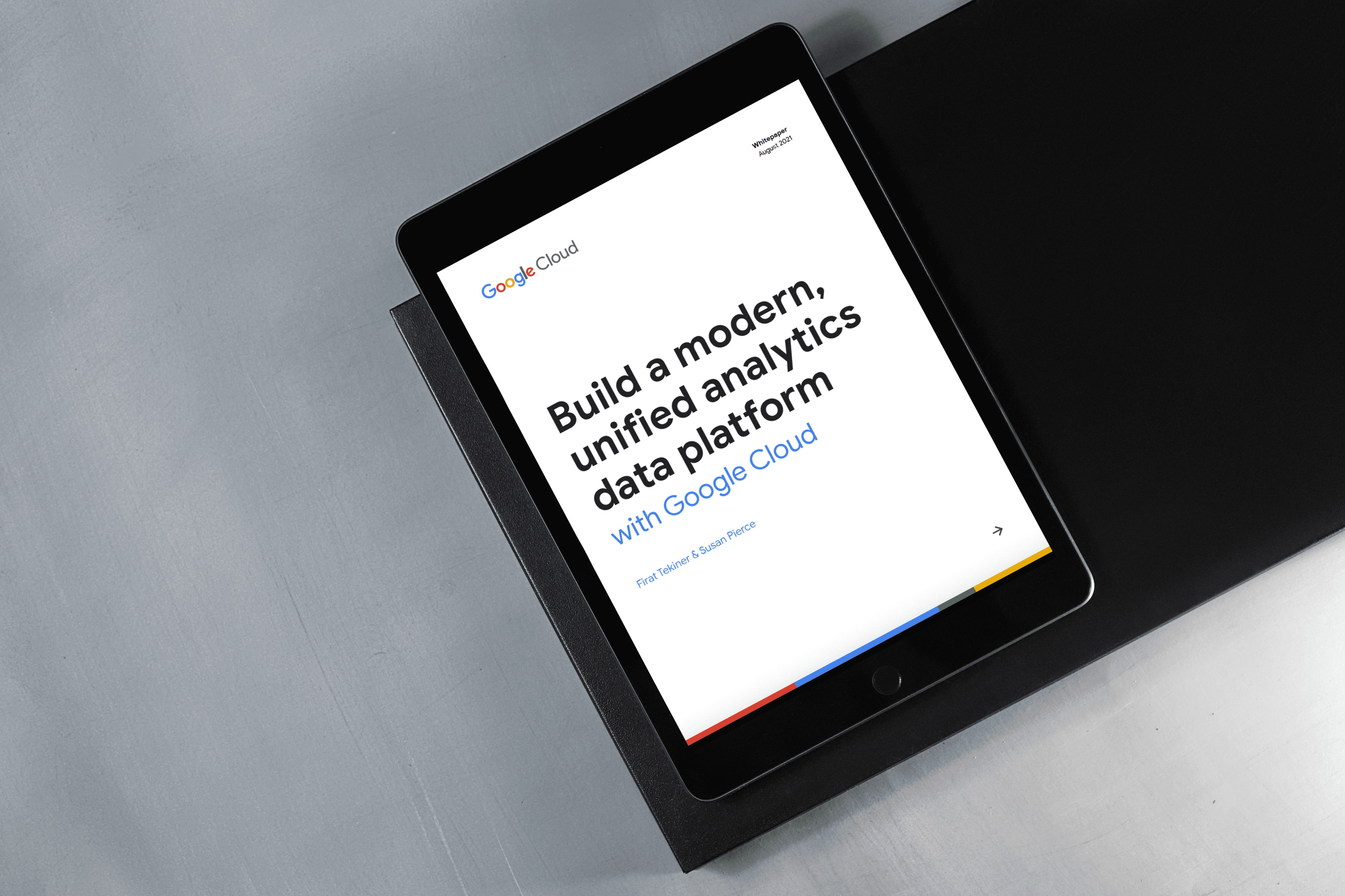 A tablet screen shows a cover of a digital white paper that says Build a modern, unified analytics data platform with Google Cloud.